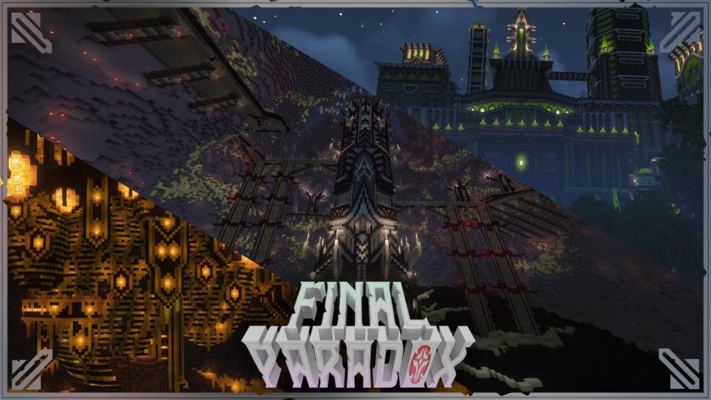 图片[1]-【1.16.5】FINAL PARADOX 最终悖论!-CreateMC