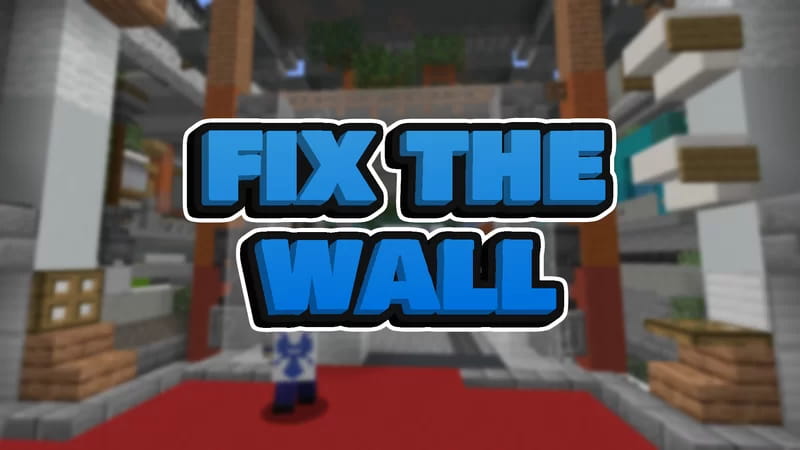 【1.16.5】Fix The Wall丨修复墙壁-CreateMC